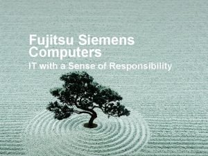 Fujitsu Siemens Computers IT with a Sense of