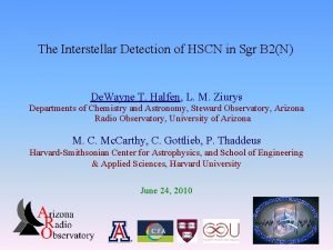 The Interstellar Detection of HSCN in Sgr B