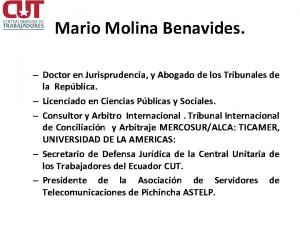 Mario Molina Benavides Doctor en Jurisprudencia y Abogado