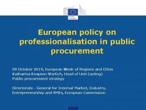 European policy on professionalisation in public procurement 09