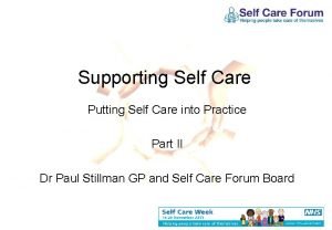 Supporting Self Care Putting Self Care into Practice