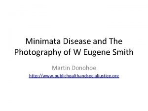Minimata Disease and The Photography of W Eugene