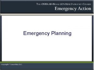 Emergency Planning Emergency Action An emergency is any