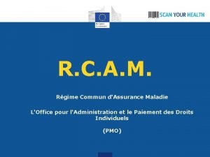 R C A M Rgime Commun dAssurance Maladie