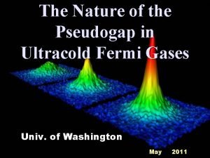 The Nature of the Pseudogap in Ultracold Fermi