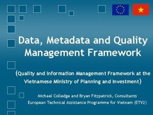 Data Metadata and Quality Management Framework Quality and