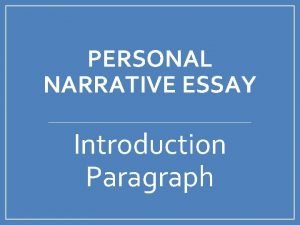 Personal narrative introduction paragraph