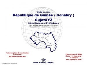 Globplex com Rpublique de Guine Conakry Sujet XYZ