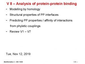 V 8 Analysis of proteinprotein binding Modelling by