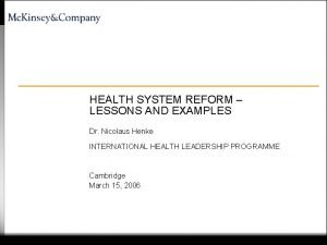 050913 GCC conference Systems reform breakout HEALTH SYSTEM