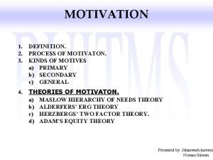 Primary motivating factor