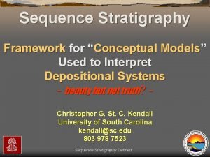 Sequence Stratigraphy Framework for Conceptual Models Used to