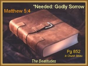 Matthew 5 4 Needed Godly Sorrow Pg 852