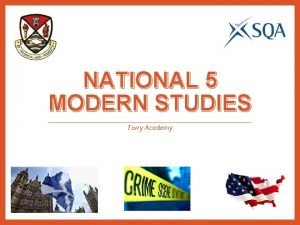 NATIONAL 5 MODERN STUDIES Torry Academy National 5