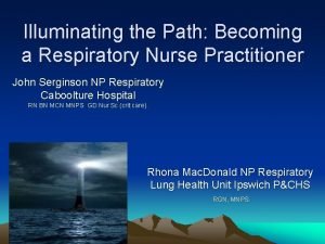 Illuminating the Path Becoming a Respiratory Nurse Practitioner