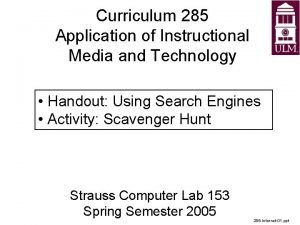 Curriculum 285 Application of Instructional Media and Technology