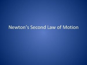 Newton's second law