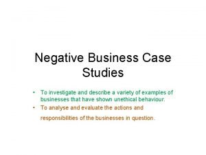 Negative business case