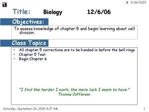 9262020 Title Biology 12606 Objectives To assess knowledge