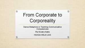 From Corporate to Corporeality Dance Metaphors in Teaching