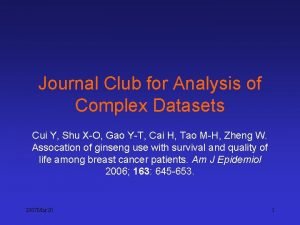 Journal Club for Analysis of Complex Datasets Cui