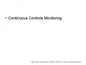 Continuous Controls Monitoring https store theartofservice comthecontinuouscontrolsmonitoringtoolkit html