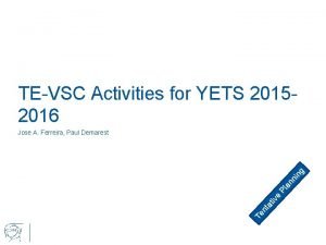 TEVSC Activities for YETS 20152016 Te nt a
