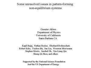 Some unresolved issues in patternforming nonequilibrium systems Guenter