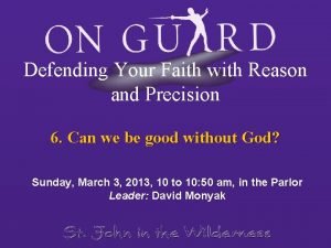 Defending Your Faith with Reason and Precision 6