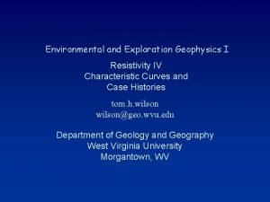 Environmental and Exploration Geophysics I Resistivity IV Characteristic