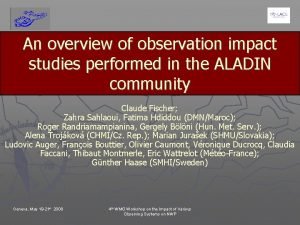 An overview of observation impact studies performed in