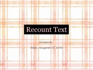 Function recount text