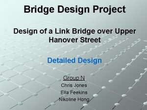 Link bridge design Link bridge design