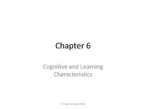 Chapter 6 Cognitive and Learning Characteristics Taylor Francis