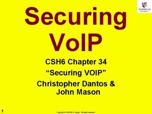 Securing Vo IP CSH 6 Chapter 34 Securing