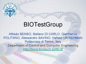 BIOTest Group Alfredo BENSO Stefano DI CARLO Gianfranco