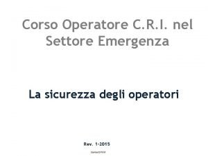 Corso opem cri 2021 slide