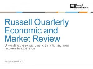 Russell quarterly economic and market review