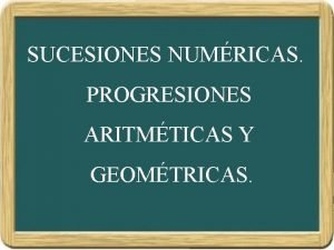 Suma de terminos de una progresion aritmetica Suma de terminos de una progresion aritmetica