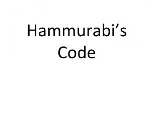 Hammurabis Code Hammurabi Situations Click on the situation