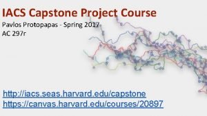 IACS Capstone Project Course Pavlos Protopapas Spring 2017