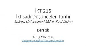 KT 216 ktisadi Dnceler Tarihi Ankara niversitesi SBF