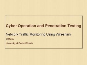 Cyber Operation and Penetration Testing Network Traffic Monitoring