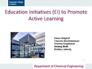 Education Initiatives EI to Promote Active Learning Klaus