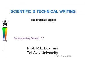 SCIENTIFIC TECHNICAL WRITING Theoretical Papers Communicating Science 2