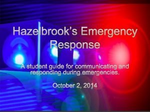 Hazelbrooks Emergency Response A student guide for communicating