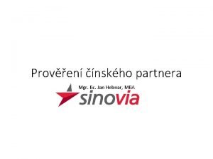 Proven nskho partnera Mgr Bc Jan Hebnar MBA