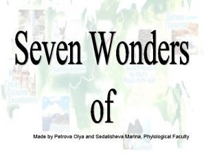 7 Wonders of Russia Made by Petrova Olya