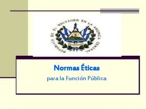 Normas ticas para la Funcin Pblica Art 3