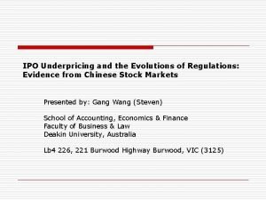 IPO Underpricing and the Evolutions of Regulations Evidence